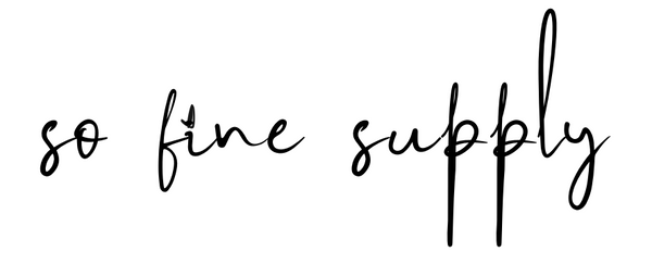 SO FINE SUPPLY